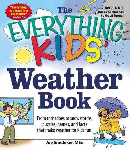 The Everything KIDSā Weather Book